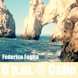 6 pm @ Cabo