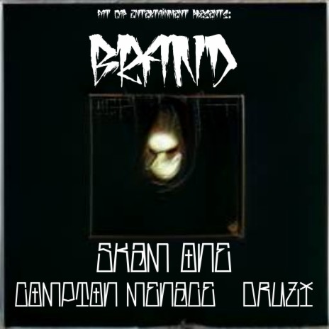 Brand ft. Druzi & Compton Menace | Boomplay Music