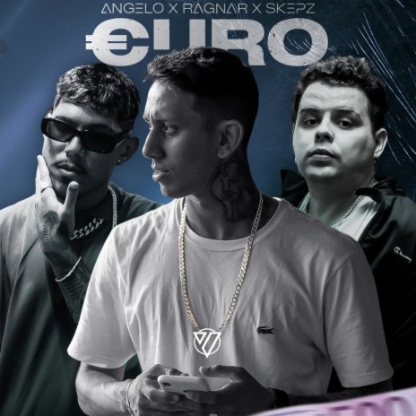 Euro ft. Angelo & SkePz | Boomplay Music