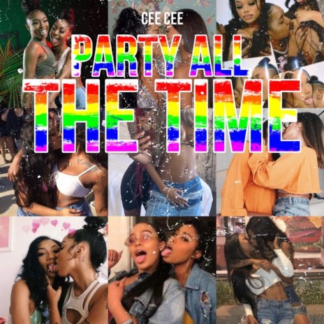 Party All The Time | Boomplay Music