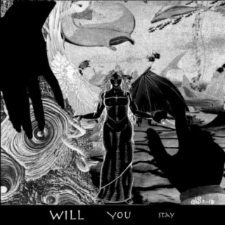 Will You Stay