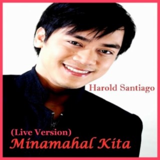 Minamahal Kita (Live Version)