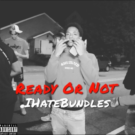 Ready Or Not | Boomplay Music