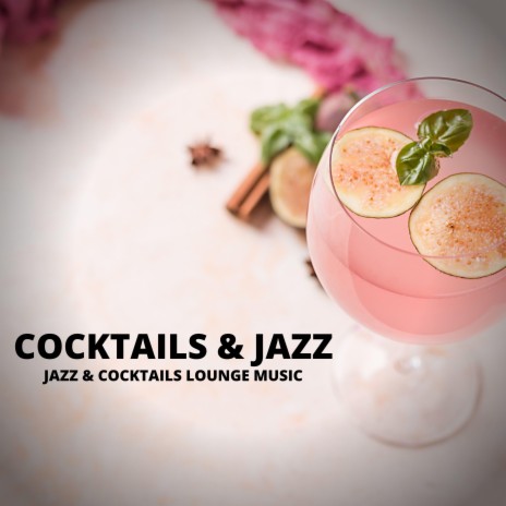 BGM For Cocktail Enjoyment | Boomplay Music