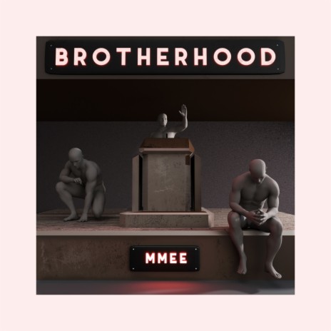 Brotherhood | Boomplay Music