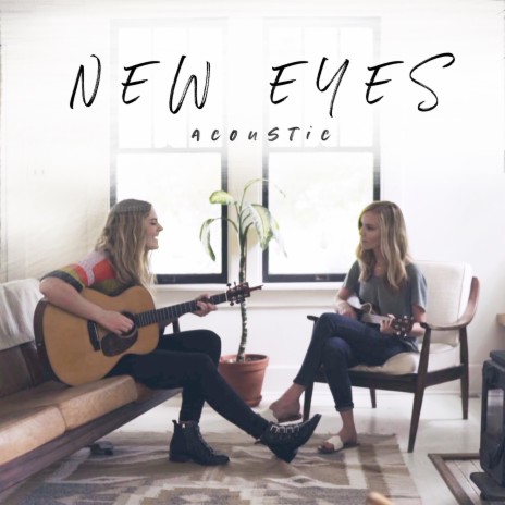 New Eyes (Acoustic) ft. Jaclyn Davies | Boomplay Music