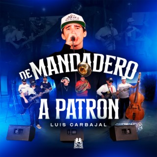 De Mandadero A Patron