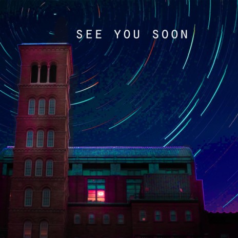 See You Soon | Boomplay Music