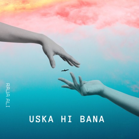 Uska Hi Bana | Boomplay Music