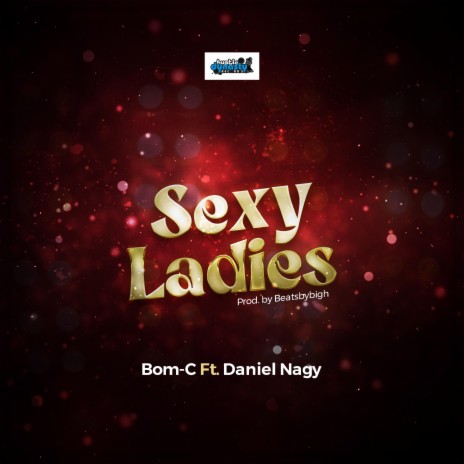 Sexy Ladies ft. Daniel Nagy | Boomplay Music