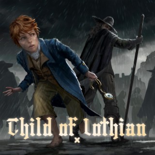 Child of Lothian (Original Game Soundtrack)