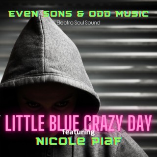 Little Blue Crazy Day