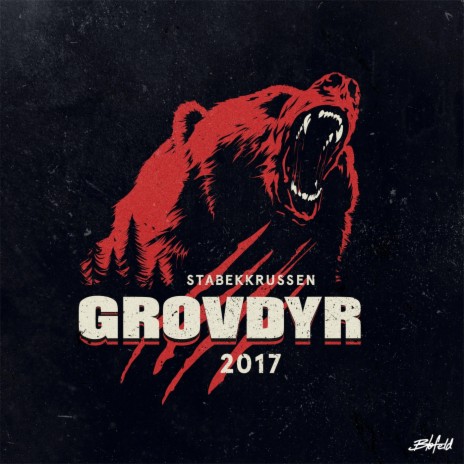 Grovdyr 2017 (Stabekkrussen) | Boomplay Music