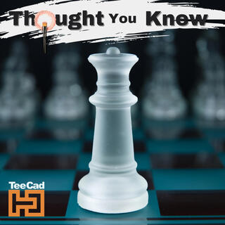 Thought You Knew lyrics | Boomplay Music