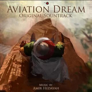 Aviation Dream Original Short Film Soundtrack