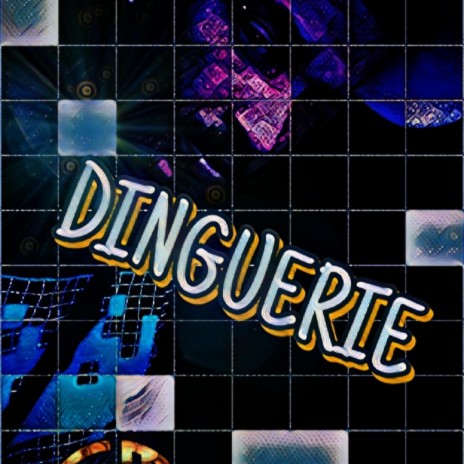 Dinguerie | Boomplay Music