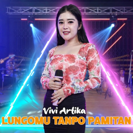 LUNGOMU TANPO PAMITAN | Boomplay Music