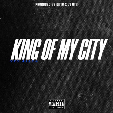 King Of My City | Boomplay Music