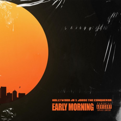 Early Morning ft. Joose the Conqueror | Boomplay Music