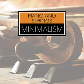 Piano And Strings Minimalism