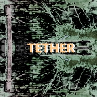 Tether