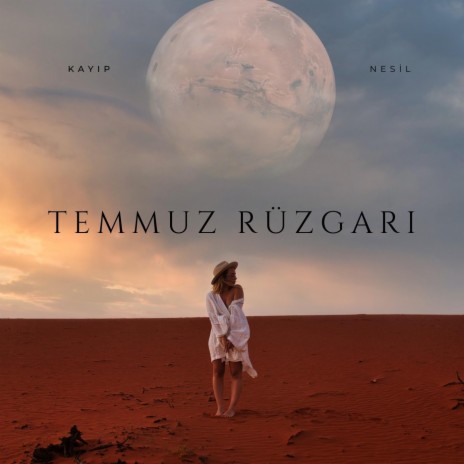 Temmuz Rüzgarı | Boomplay Music