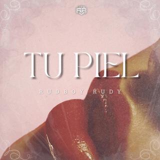 Tu Piel lyrics | Boomplay Music