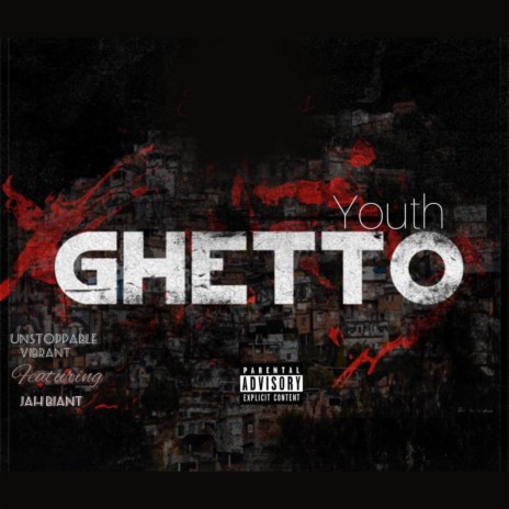 Ghetto Youth ft. Jay Biant | Boomplay Music