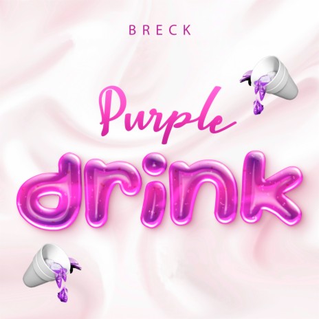 Purple Drink | Boomplay Music