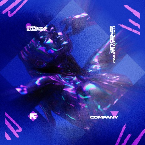 COMPANY - HYPERTECHNO (SPED UP) ft. TURBORAVE | Boomplay Music