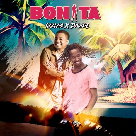 Bonita ft. David L | Boomplay Music