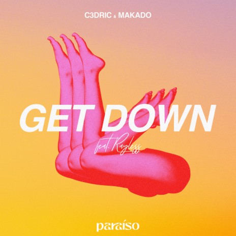 Get Down (feat. Rayless) | Boomplay Music