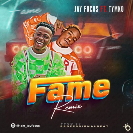Fame (remix) ft. Tymko Adigun | Boomplay Music