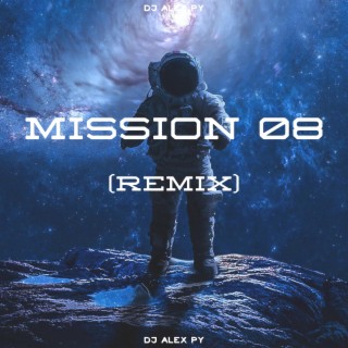 MISSION #8 ((REMIX))