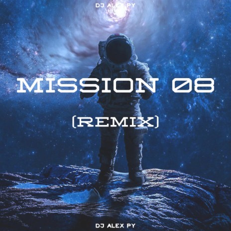 MISSION #8 ((REMIX)) | Boomplay Music