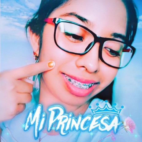 Mi Princesa | Boomplay Music