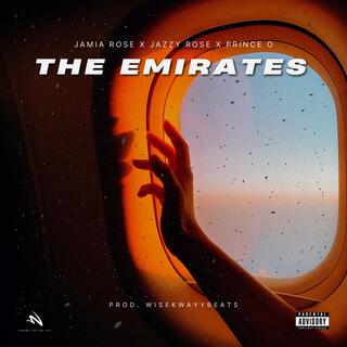 The Emirates ft. Jamia Rose & Jazzy Rose lyrics | Boomplay Music