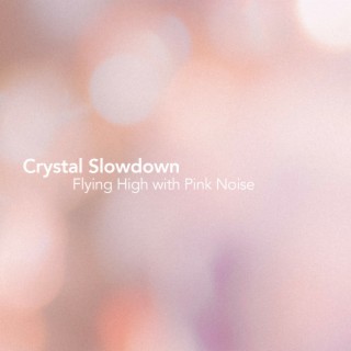 Crystal Slowdown