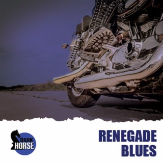 Renegade Blues