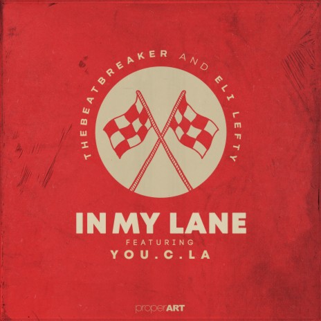 In My Lane ft. Eli Lefty & You.C.La