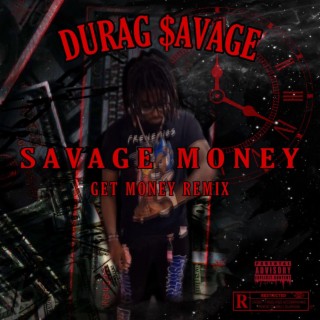 Savage Money (Get money remix)