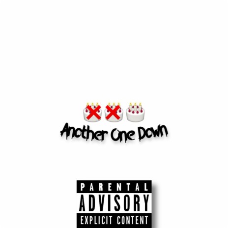 Another one down | Boomplay Music