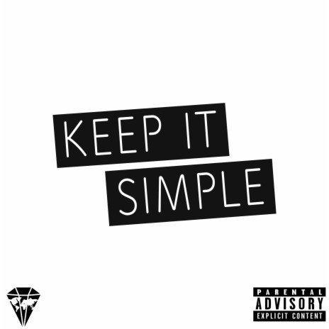 Keep It Simple | Boomplay Music