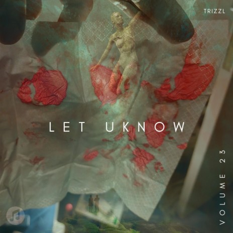 Let uknow | Boomplay Music