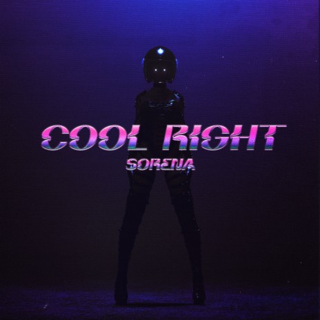 Cool Right | Boomplay Music