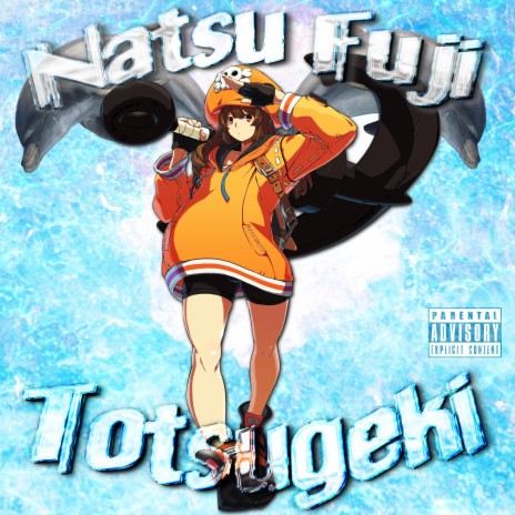 Totsugeki (Using The Dolphin) ft. Steeb | Boomplay Music