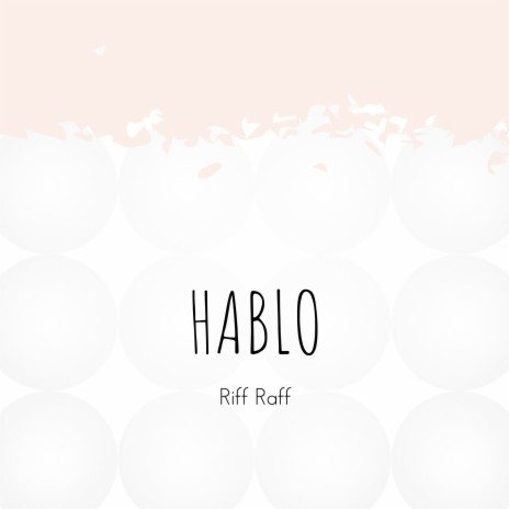 Hablo | Boomplay Music