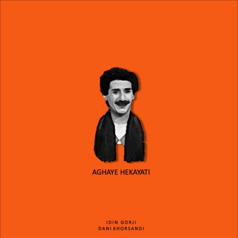 Aghaye Hekayati ft. Dani Khorsandi | Boomplay Music