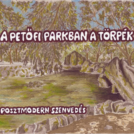 A Petőfi Parkban a Törpék