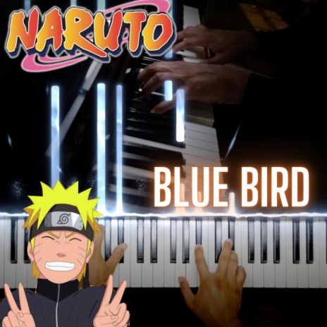 Blue Bird (Naruto) | Boomplay Music